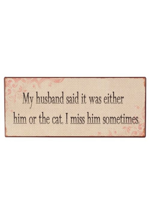 Husband or Cat Sign