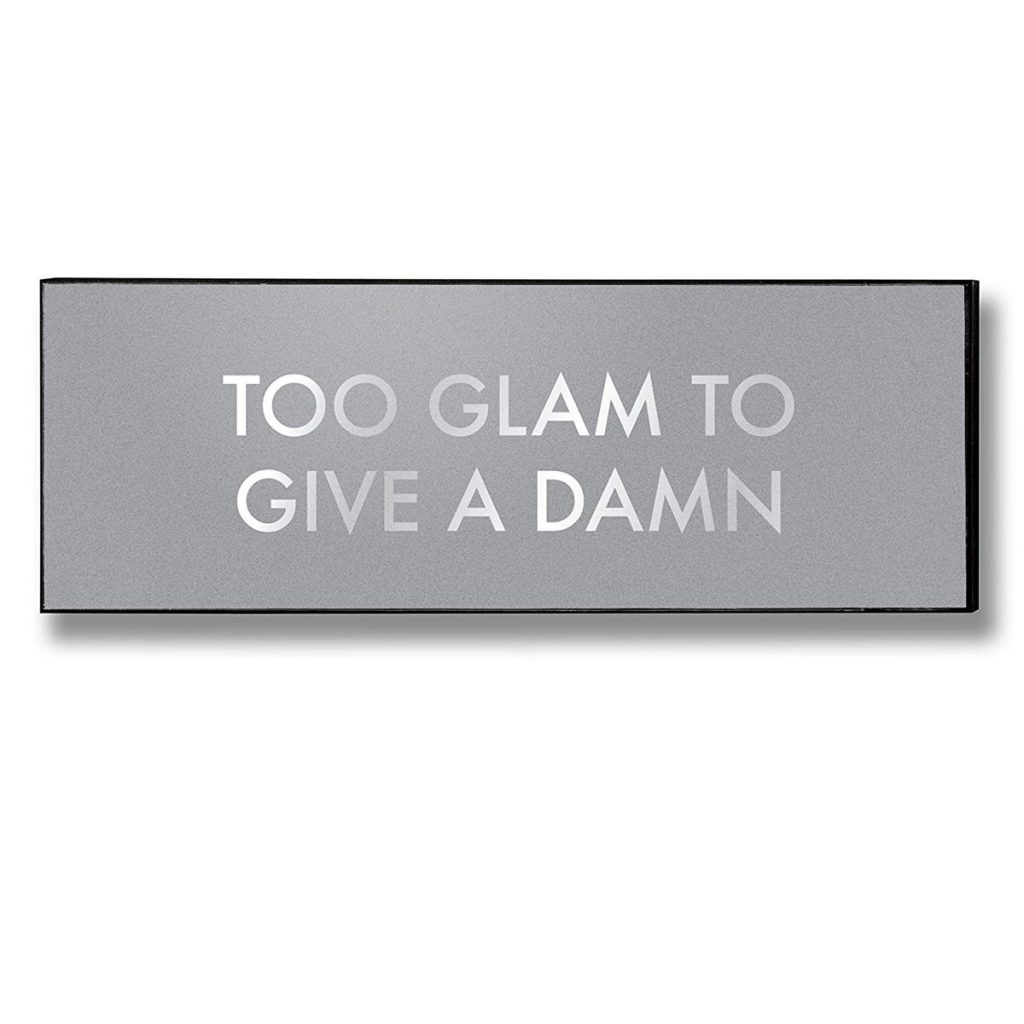 18647 Grey Silver Foil Too Glam Wood Wall Sign