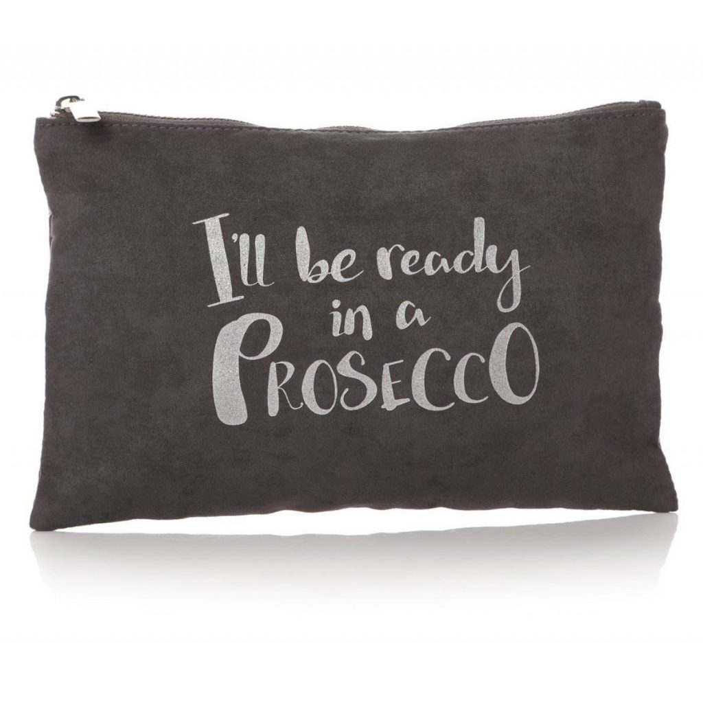 Grey I’ll Be There In A Prosecco Cosmetics Bag