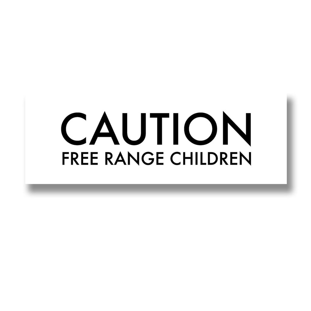 caution-free-range-children-family-sign-interior-flair